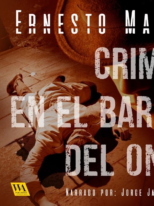 Title details for Crimen en el Barrio del Once by Ernesto Mallo - Available